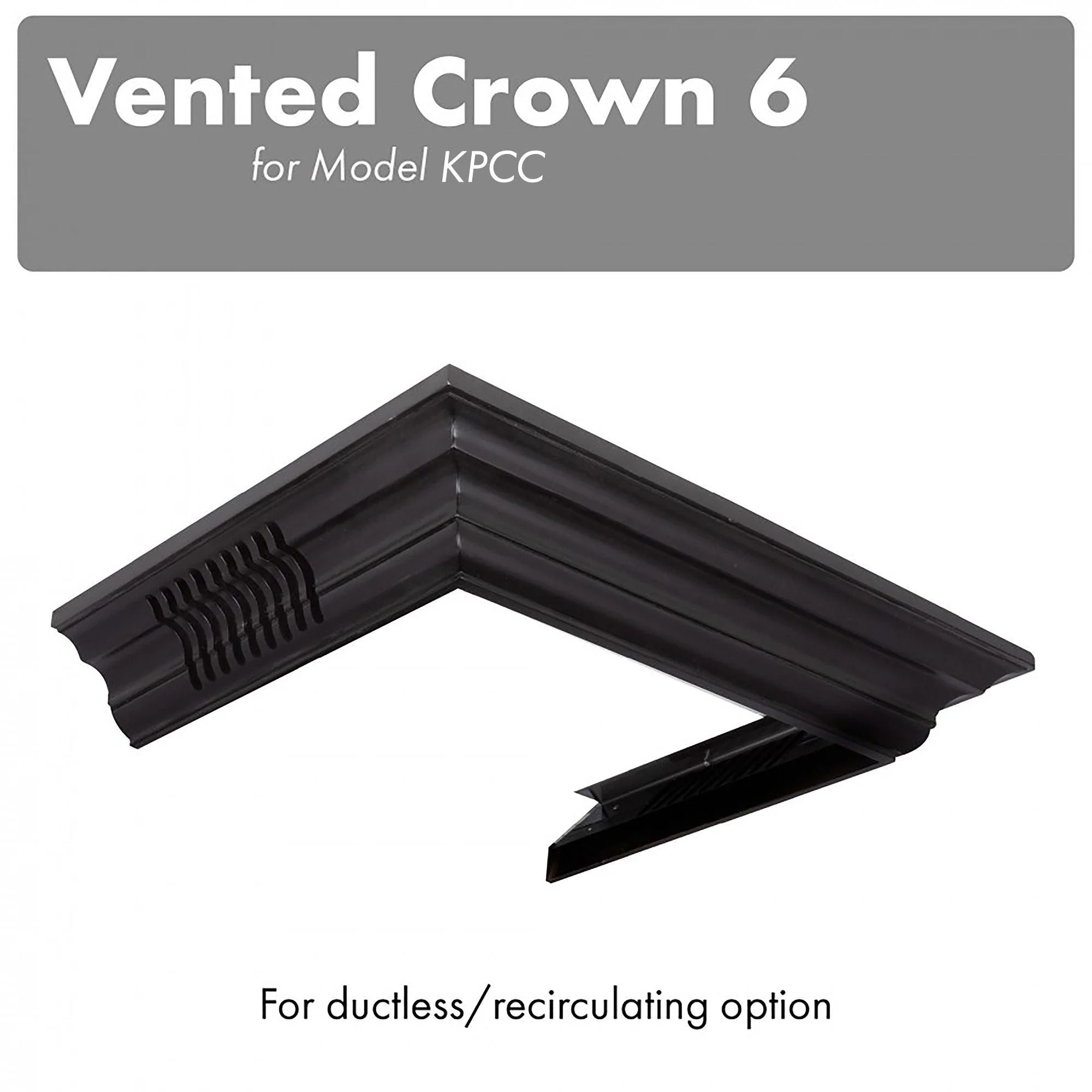 ZLINE KITCHEN AND BATH CM6VKPCC ZLINE Vented Crown Molding Profile 6 for Wall Mount Range Hood (CM6V-KPCC)